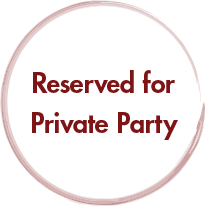 Reserved for Private Party